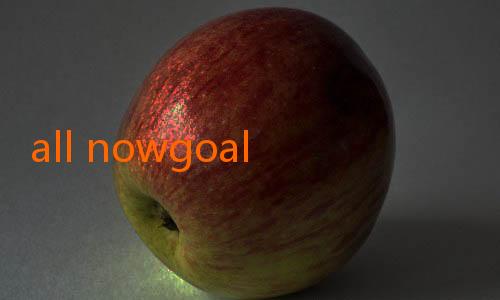 all nowgoal-Menyelami Dunia NowGoal Desktop: Solusi Tepat untuk Penggemar Prediksi Bola