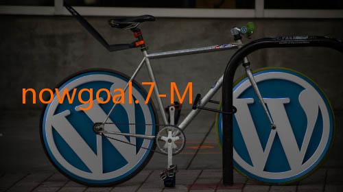 nowgoal.7-Mengenal Nowgoal Goalooo: Tempat Terbaik Untuk Prediksi Sepak Bola yang Akurat dan Seru