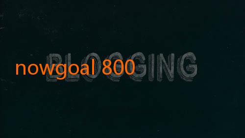 nowgoal 800-Menyelami Dunia Prediksi dan Live Score dengan NowGoal APK yang Menggoda
