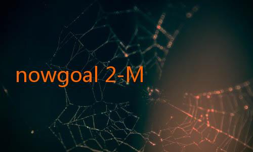 nowgoal 2-Memperkenalkan Nowgoal Live: Solusi Cerdas untuk Menyaksikan Pertandingan Sepak Bola Secara Langsung