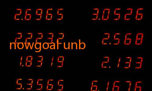 nowgoal unblock-Prediksi Nowgoal: Rahasia Menang Main Taruhan Sepak Bola Online